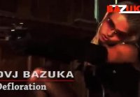 DVJ Bazuka Defloration