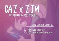 Gaz x Zim   Una situación pegajosa